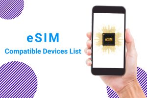 Ireland eSIM compatible device list